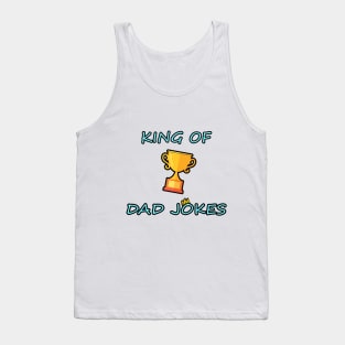 King of Dad Jokes Tank Top